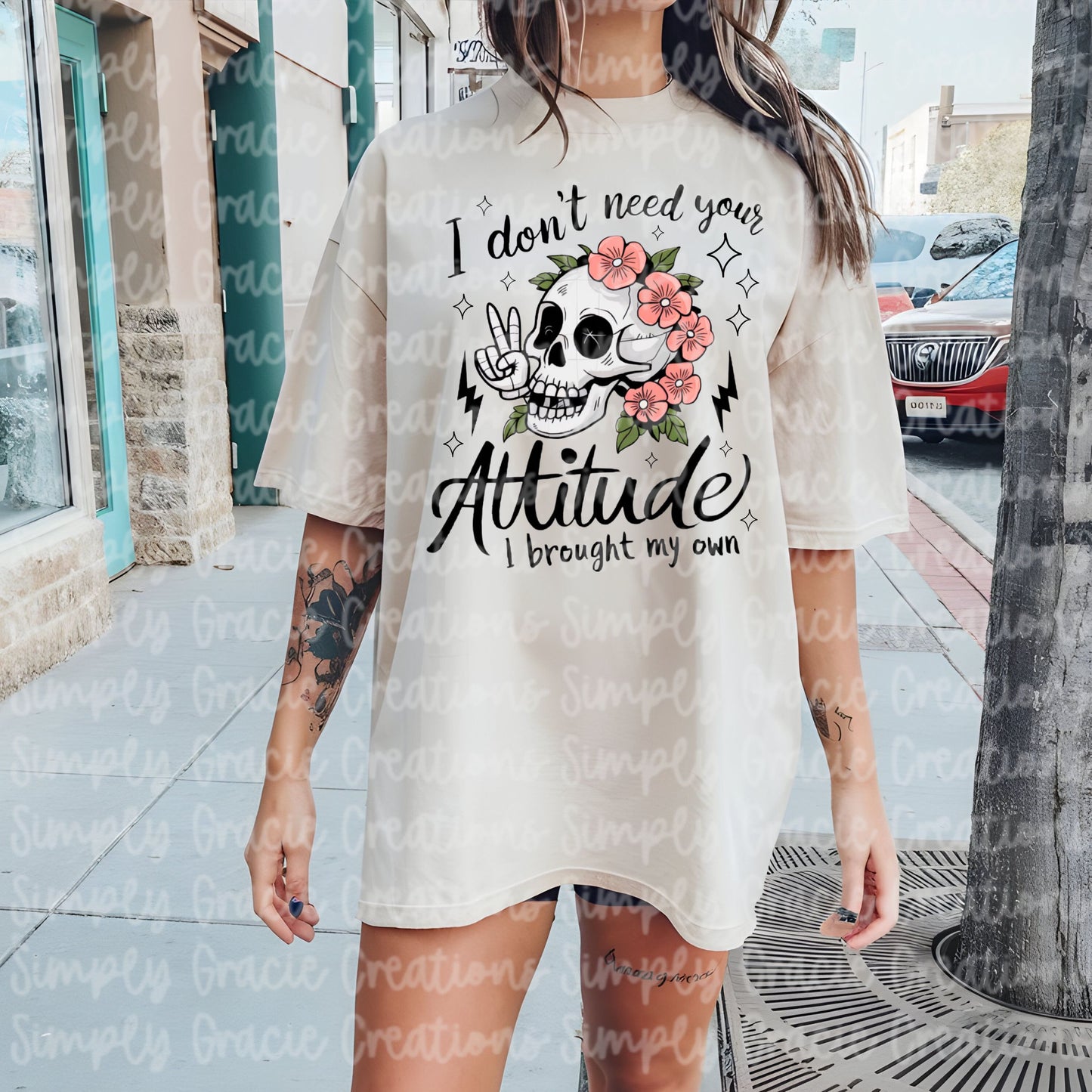 I don’t need your attitude I brought my own Tee