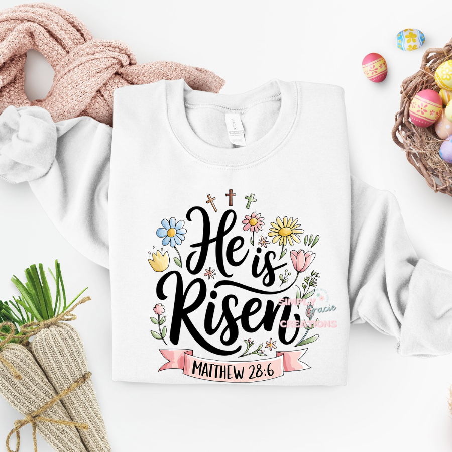 He Is Risen Crewneck